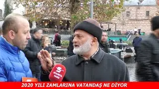 2020 YILI ZAMLARINA VATANDAŞ NE DİYOR?