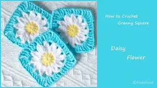 How to Crochet Simple Daisy Granny Square Motif| Detailed Tutorial
