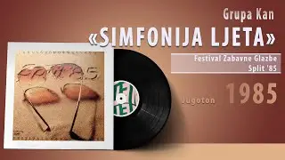 Grupa Kan - SIMFONIJA LJETA #vinyl #yugoslavia #serbia #northmacedonia #србиjа #севернамакедонија