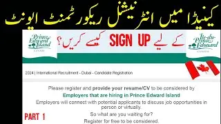 How to sign up for 🇨🇦Canada International recruitment event 2024| Prince Edward island Program🇨🇦
