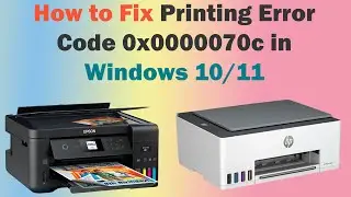Fixing Printing Error 0x0000070c in Windows 10 and 11: Step-by-Step Guide