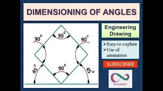 DIMENSIONING OF ANGLES II Engineering drawing II