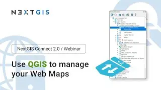 NextGIS Connect 2.0. Desktop to Cloud: using QGIS to manage your geodata online. Webinar