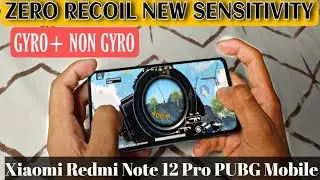 Xiaomi Redmi Note 12 Pro ki PUBG Mobile Sensitivity🔥Xiaomi Redmi Note 12 Pro PUBG Mobile Sensitivity