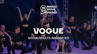 VOGUE | SHOW ADULTS ADVANCED | MAGIC MOVE AWARDS