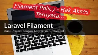 Laravel Project Kasir #6 Saya Pikir Ribet - Mengatur Hak Akses Di Filament