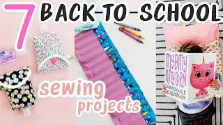 7 Back-to-School Sewing Projects - Sewing Compilation Video