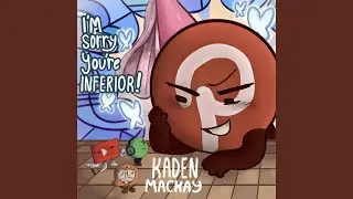 I'm Sorry You're Inferior!