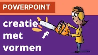 Creatief met vormen in PowerPoint