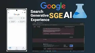 Google SGE AI-Powered Tool | Search Generative Experience | for Mobile and Desktop
