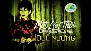 Karaoke Một lần thôi (Quế Nương) - Tone nam