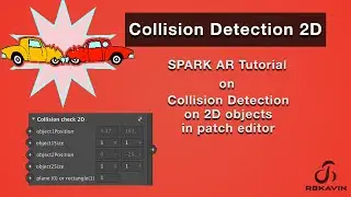 Collision detection 2d with patch editor || Spark AR || Instargam Filter || Rbkavin