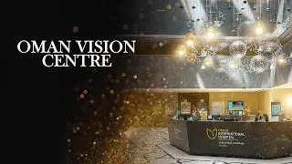 Oman Vision Centre ... مركز عمان للإبصار
