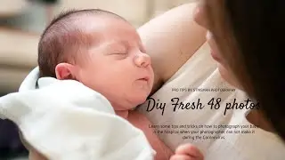 How to photograph your new baby in the hospital with your phone or camera.