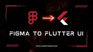 Lesson 20: Convert Figma to Flutter Project (Part-2) | Flutter Apps Development | Learn with Noman