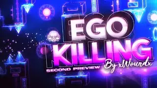 Ego Killing by [Exact] team // Preview #3