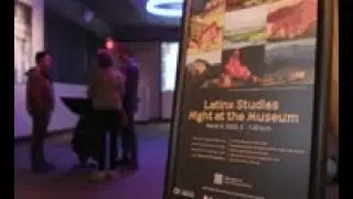 LatinX Studies Night at the Museum