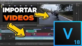 Como Importar un Video en Sony Vegas Pro 18