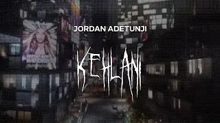 jordan adetunji - kehlani [ slowed + reverb ] (lyrics)