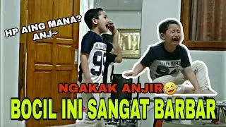 BOCIL BARBAR || SEMUA INI GARA GARA?