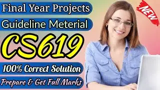 How we can select CS619 Project !! Complete Information !! Learning with FK Tutors 2021