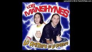 Los Manshynes - Agua y jabón (Mandioka DJ RMX)