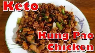 Kung Pao Chicken | Keto Culinary