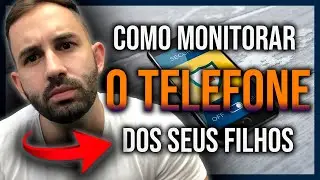 Como Monitorar e Rastrear o Telefone dos Seus Filhos: GRÁTIS