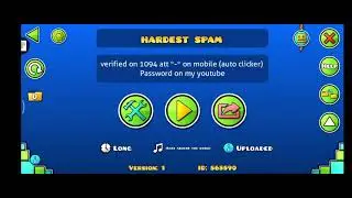 Hardest spam - самый сложный спам в гд (зажимать НЕЛЬЗЯ!)