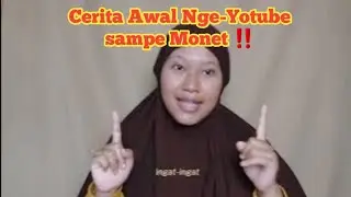 cerita pengalaman ngonten di youtube sampe monetisasi