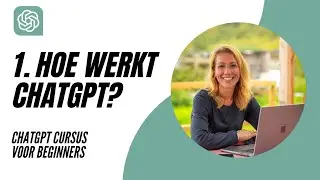 Module 1.  "Hoe werkt ChatGPT" 💬 🎓?