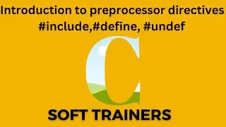 C12.1 | preprocessor directives introduction | C Language | for Beginners | Dr. Khaja Masthan