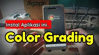CARA DOWNLOAD DAN INSTALL APLIKASI 3DLUT | APLIKASI COLOR GRADING DI HP ANDROID
