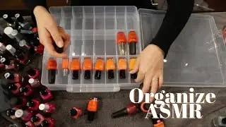ASMR Organize My Polish Collection