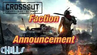 Crossout Faction Annnouncement & loot Crates  PC Gameplay Post Apocalyptic Battle Game