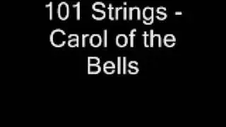 101 Strings - Carol of the Bells