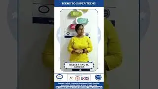 Blessy Angel shares her transformative experience with 'Teens to Super Teens' program at Action DnA.