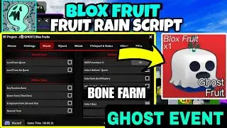 Script Blox Fruit Mobile No Key BONE FARM | AUTO FARM | FRUIT RAIN | RAID | Blox Fruit Ghost Event