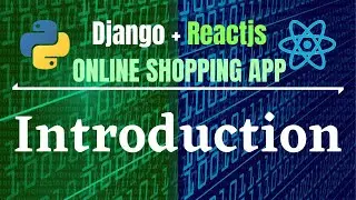 Django Reactjs Online Shopping App🔥|| Part-0 || Introduction
