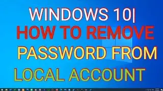 Windows 10: How to remove password from local account