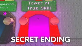 EToH: Tower of True Skill: Secret Ending (Outdated)