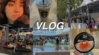 VLOG DE SABADO! shopping & feira do livro