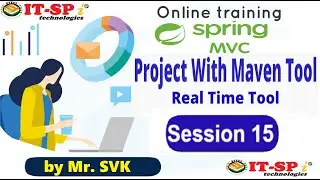 Spring Web MVC with Maven Complete Project With All Props and Cons||Session 15 ||by Mr.SVK