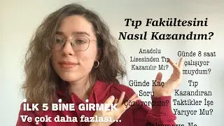12. Sınıf ve Tıp kazanma sürecim | Nasıl kazandım, nasıl çalıştım, hangi taktikleri uyguladım...