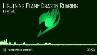 Fairy Tail OST IV (Disc.1) #1 - Lightning Flame Dragon Roaring