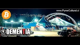 ★ ★ PRESENTAMOS nuestra última FABRICACION de una GRAN🎪CARPA de CIRCO ★ PYMECULTURAL | DEMENTIA ® ★