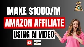 Make $1000/m From Amazon Affiliate Using AI Video | AI Affiliate Video Generator