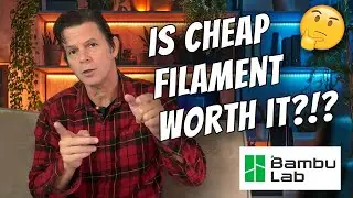 Bambu Lab: Is Cheap Filament Worth Using?