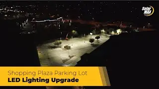Shopping Plaza Parking Lot LED Lighting Installation - Before and After Results