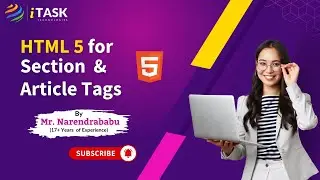 Advanced Techniques for Using Section and Article Tags in HTML5 by Mr.Narendrababu